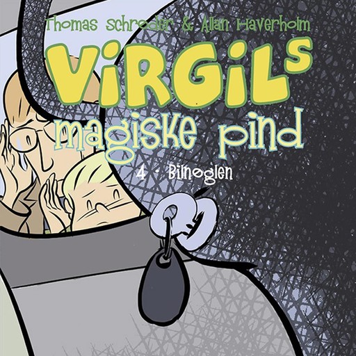 Virgils Magiske Pind #4: Bilnøglen, Thomas Schröder
