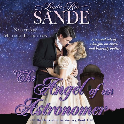 The Angel of an Astronomer, Linda Rae Sande