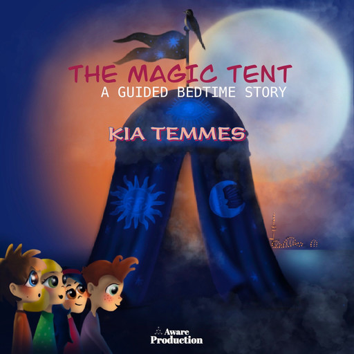 The magic tent, Kia Temmes