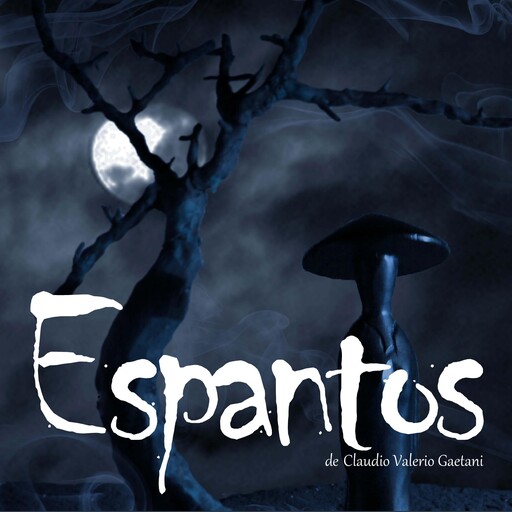 Espantos, Claudio Valerio Gaetani