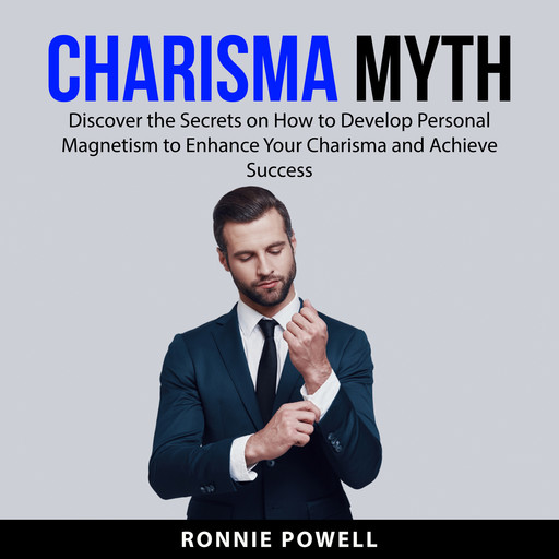Charisma Myth, Ronnie Powell