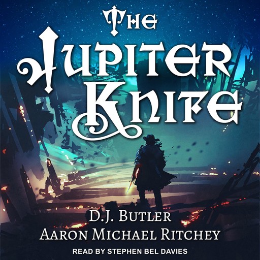 The Jupiter Knife, Aaron Michael Ritchey, D.J. Butler
