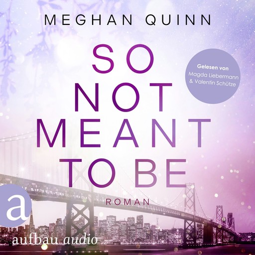 So Not Meant To Be - Cane Brothers, Band 2 (Ungekürzt), Meghan Quinn