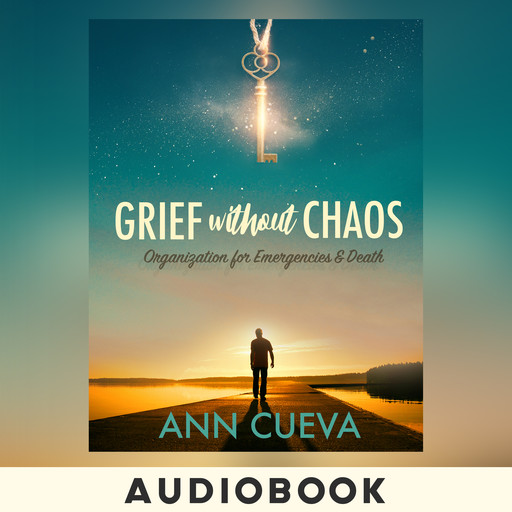 Grief without Chaos, Ann Cueva
