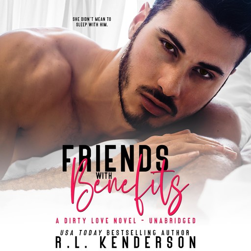 Friends with Benefits, R.L. Kenderson
