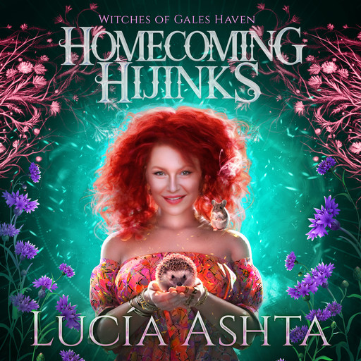 Homecoming Hijinks, Lucia Ashta