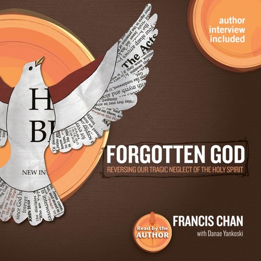 Forgotten God, Francis Chan, Danae Yankoski