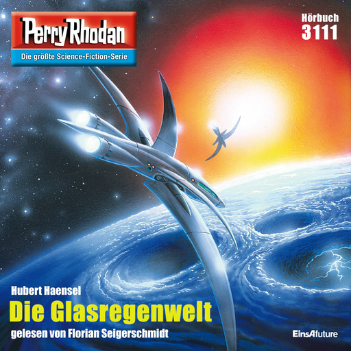 Perry Rhodan 3111: Die Glasregenwelt, Hubert Haensel