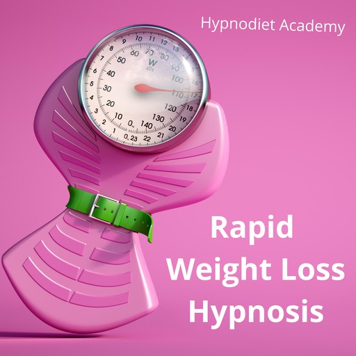 Rapid Weight Loss Hypnosis, Hypnodiet Academy