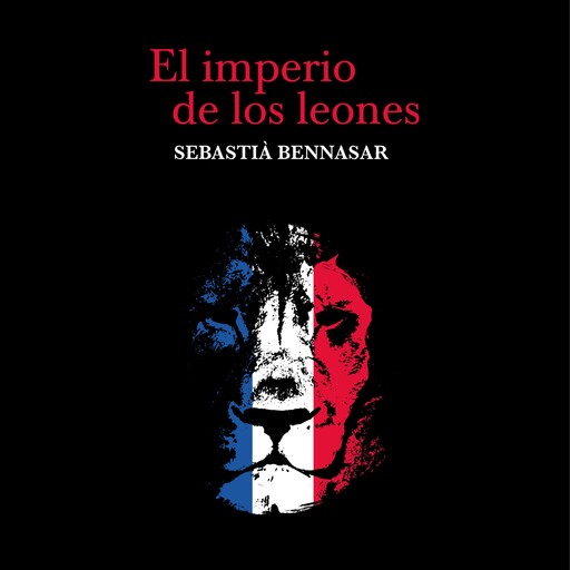 El imperio de los leones, Sebastià Bennasar