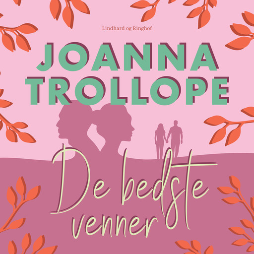 De bedste venner, Joanna Trollope