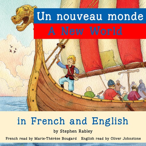 Un Nouveau Monde/A New World, Stephen Rabley