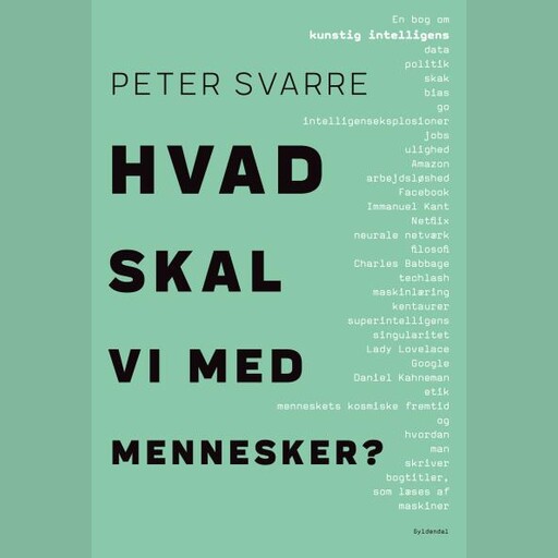 Hvad skal vi med mennesker?, Peter Svarre