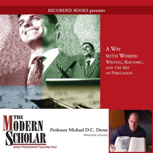 The Modern Scholar: A Way with Words, Michael Drout