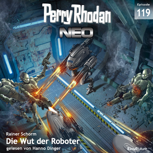 Perry Rhodan Neo 119: Die Wut der Roboter, Rainer Schorm