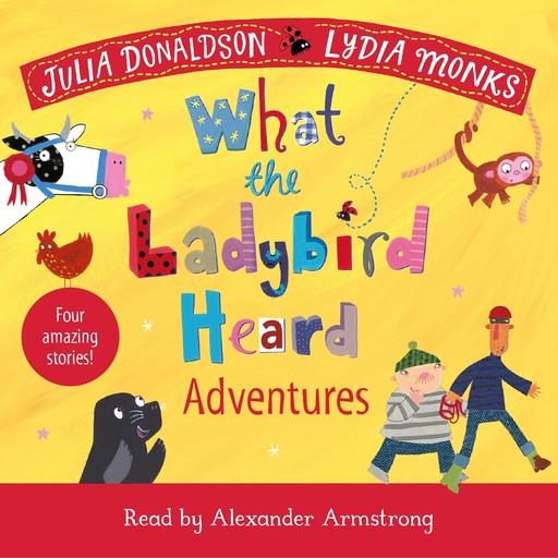 What the Ladybird Heard Adventures, Julia Donaldson