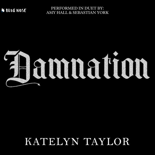 Damnation, Katelyn Taylor