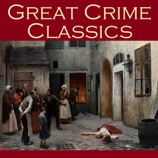 Great Crime Classics, Nathaniel Hawthorne, William Russell, Edgar Allan Poe