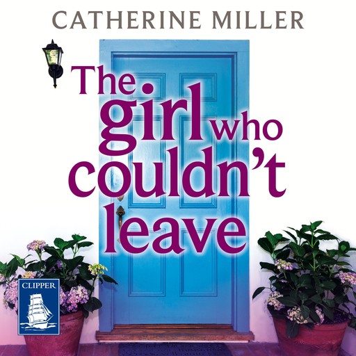 The Girl Who Couldn't Leave, Catherine Miller