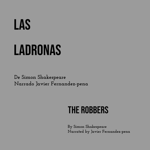 Las Ladronas, Simon Shakespeare