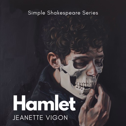 Hamlet | Simple Shakespeare Series, Jeanette Vigon
