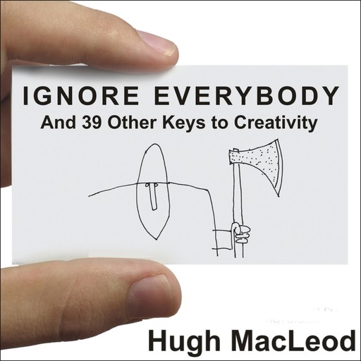 Ignore Everybody, MacLeod Hugh