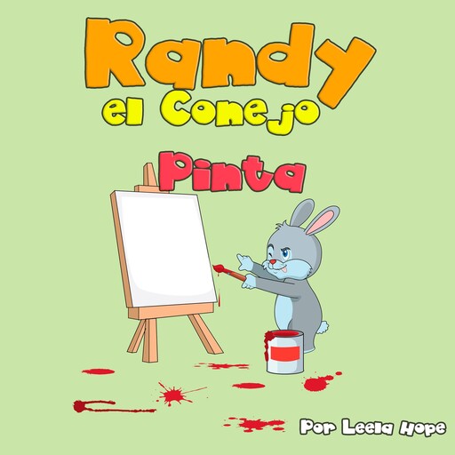 Randy el Conejo Pinta, Leela hope