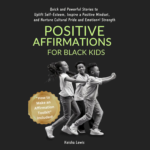 Positive Affirmations for Black Kids, Keisha Lewis