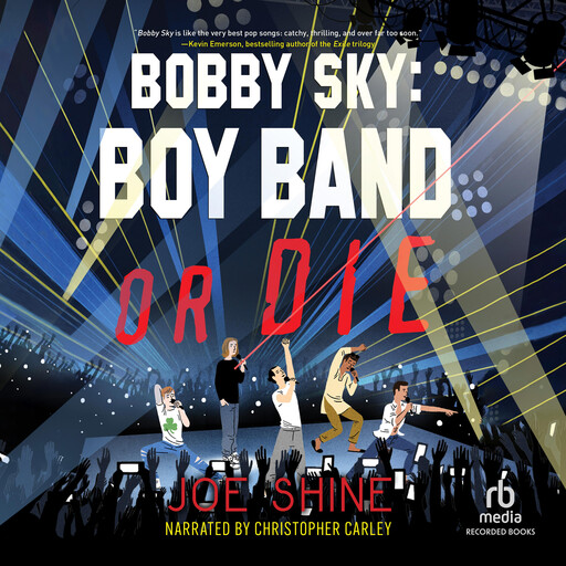 Bobby Sky: Boy Band or Die, Joe Shine
