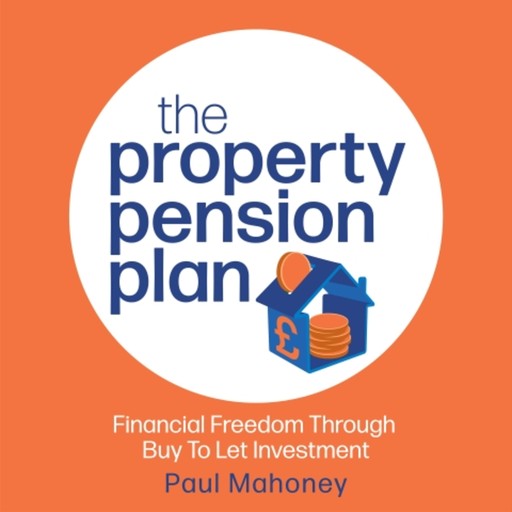 The Property Pension Plan, Paul Mahoney