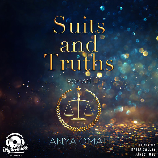 Suits and Truths (Ungekürzt), Anya Omah