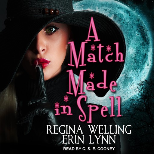 A Match Made in Spell, ReGina Welling, Erin Lynn