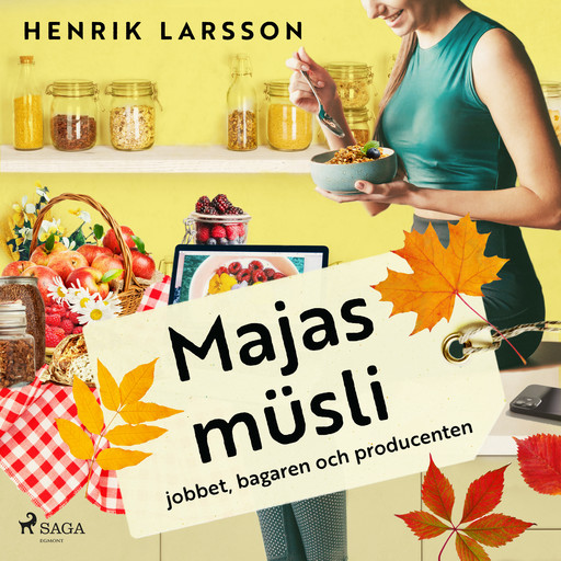 Majas müsli, Henrik Larsson