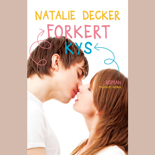 Forkert kys, Natalie Decker