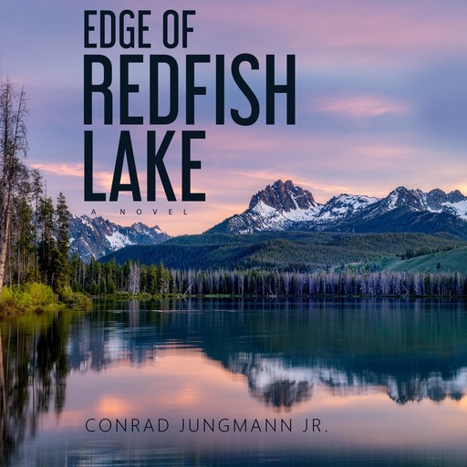 EDGE OF REDFISH LAKE, Conrad Jungmann Jr.