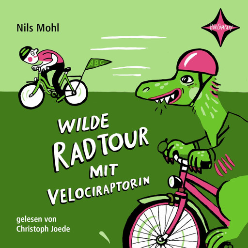 Wilde Radtour mit Velociraptorin (ungekürzt), Nils Mohl