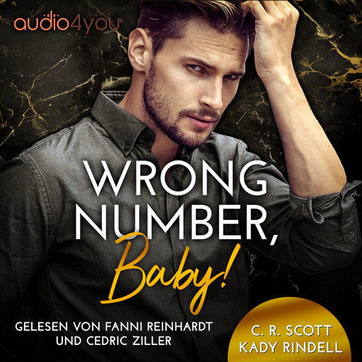 Wrong Number, Baby!, C.R. Scott, Kady Rindell