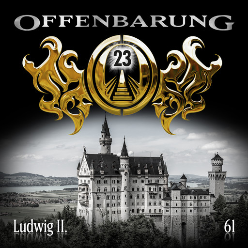 Offenbarung 23, Folge 61: Ludwig II., Catherine Fibonacci