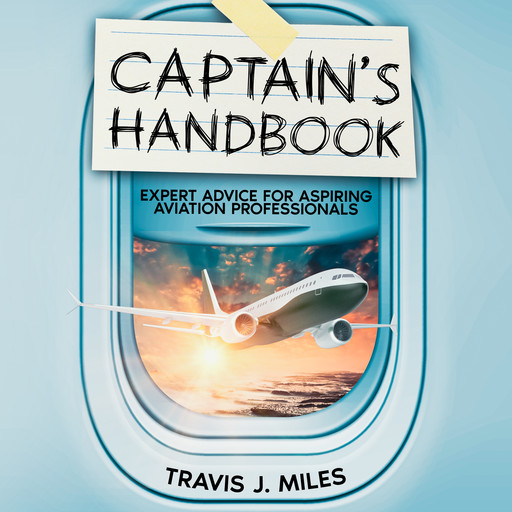 Captain's Handbook, Travis J. Miles