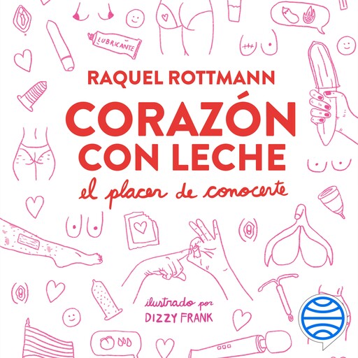 Corazón con Leche, Raquel Rottmann