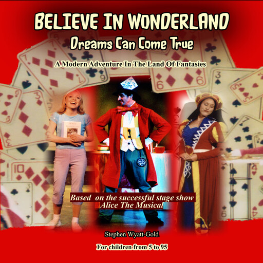 Believe In Wonderland, Stephen Wyatt-Gold