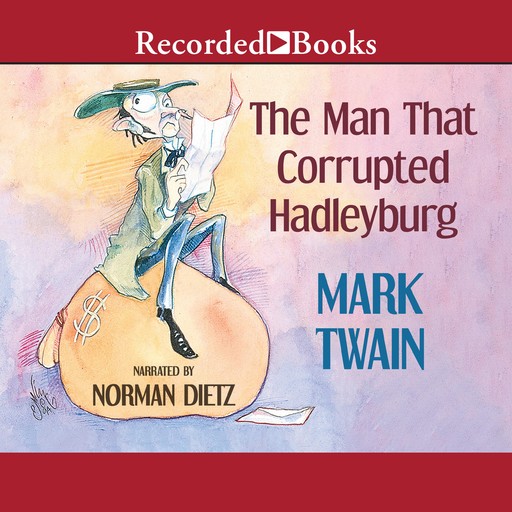 The Man that Corrupted Hadleyburg, Mark Twain