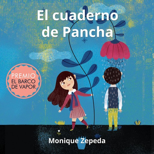 El cuaderno de Pancha, Monique Zepeda