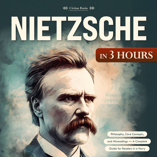 Nietzsche in 3 Hours, Civitas Ratio
