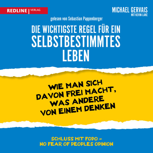 Die wichtigste Regel für ein selbstbestimmtes Leben, Michael Gervais