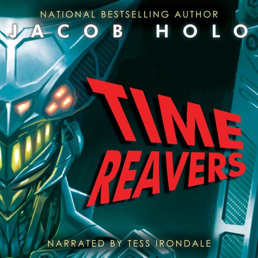 Time Reavers, Jacob Holo