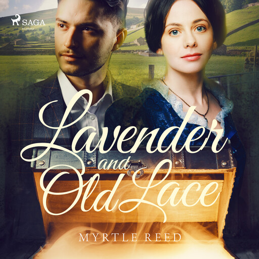 Lavender and Old Lace, Myrtle Reed