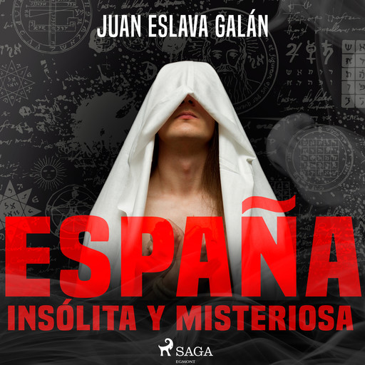 España insólita y misteriosa, Juan Eslava Galán