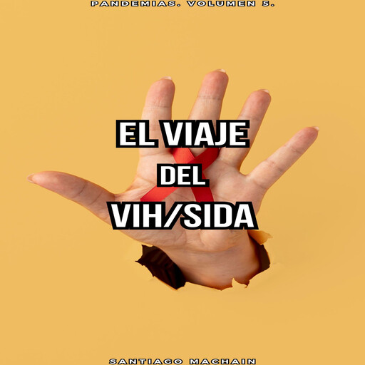 El viaje del VIH/SIDA, Santiago Machain