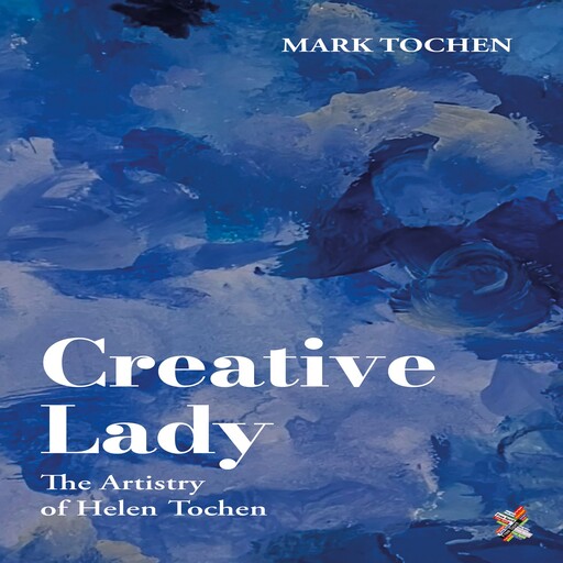Creative Lady, Mark Tochen